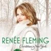 Christmas In New York Von Renee Fleming -FUNKO || SUPER7 || Eurographics 15187774 1 92