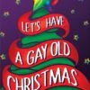 Let's Have A Gay Old Christmas - Small Tin Sign -FUNKO || SUPER7 || Eurographics 17032156 1 92