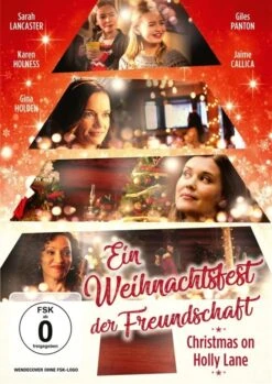 Ein Weihnachtsfest Der Freundschaft - Christmas On Holly Lane (2018)