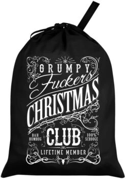 Grumpy Fuckers Christmas Club Black Santa Sack