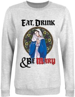 Eat, Drink & Be Mary Ladies Grey Christmas Jumper