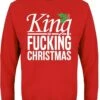 King Of Fucking Christmas - Men's Christmas Jumper